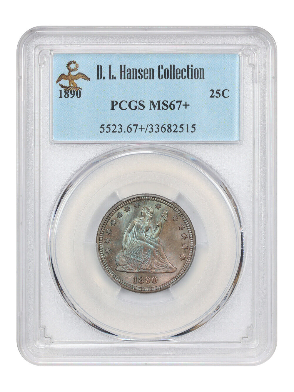 1890 25C PCGS MS67+ ex: D.L. Hansen