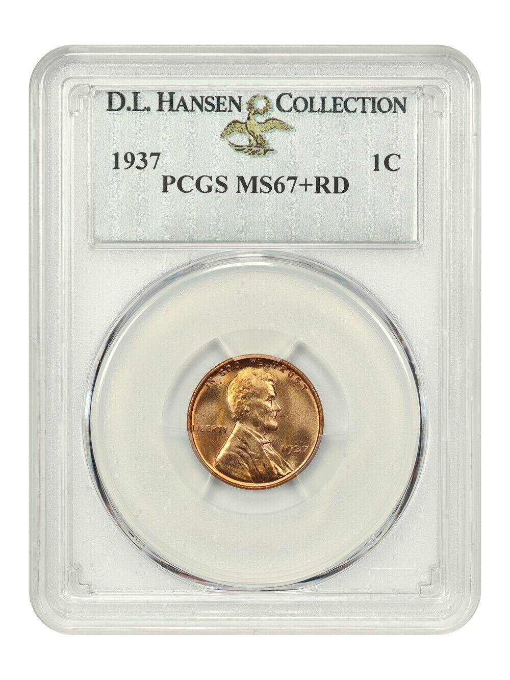 1937 1c PCGS MS67+ RD ex: D.L. Hansen