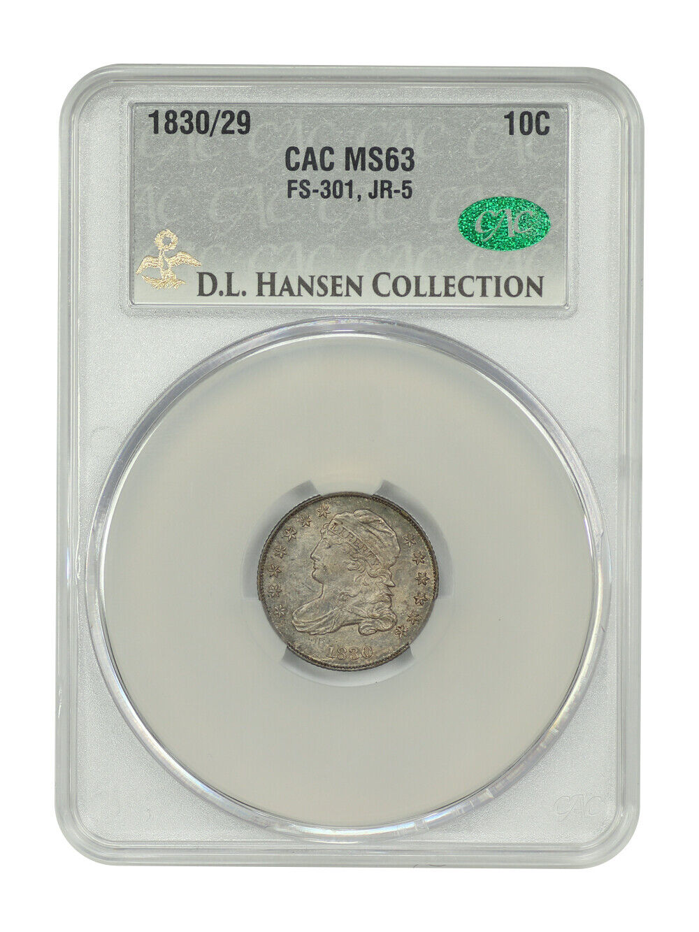 1830/29 10C CACG MS63 (JR-5, FS-301) ex: D.L. Hansen - Capped Bust Dime