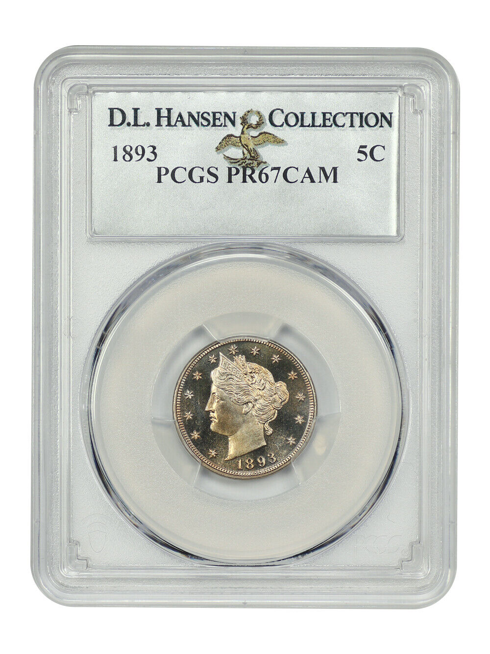 1893 5C PCGS PR67CAM