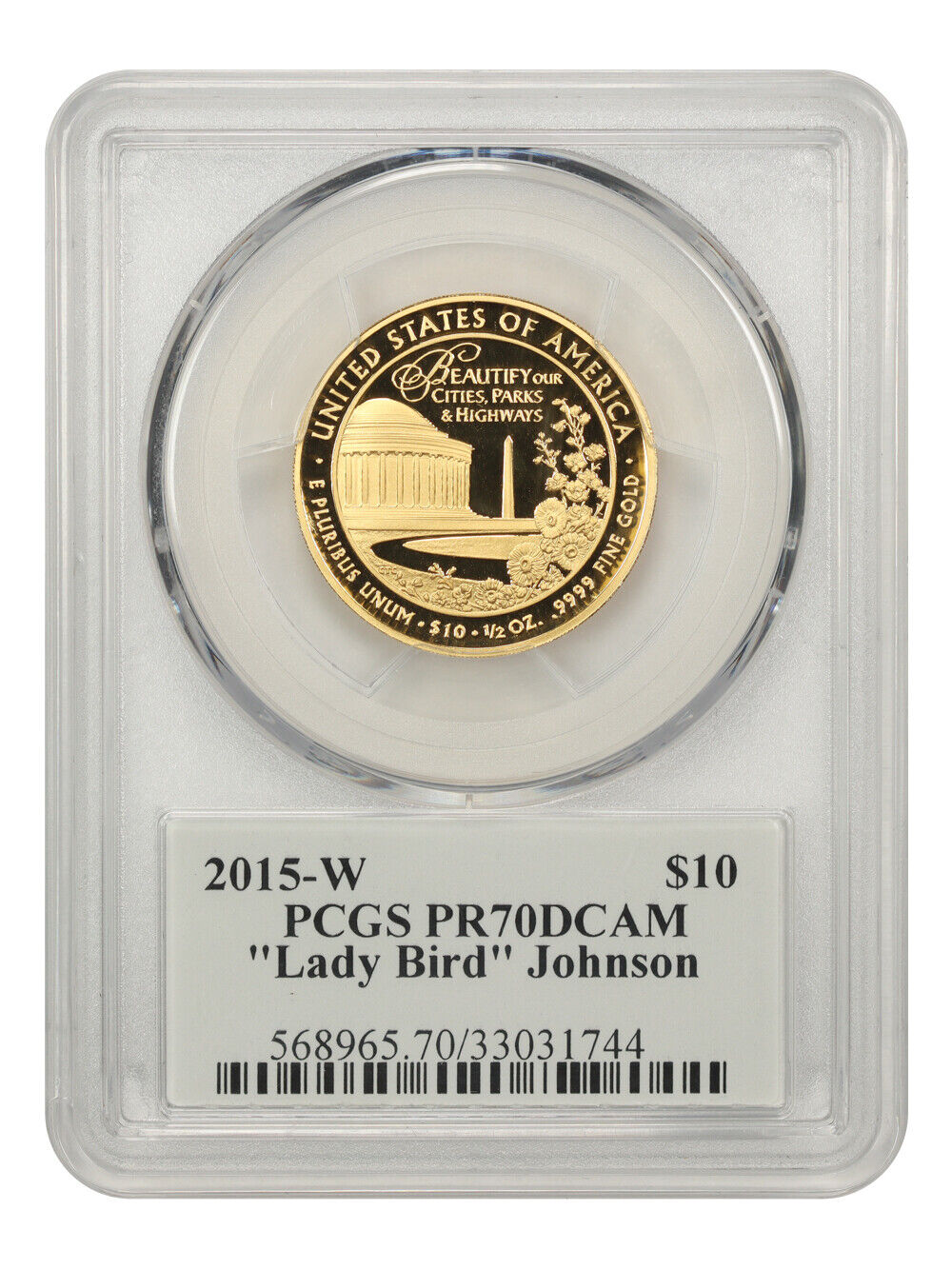 2015-W $10 "Lady Bird" Johnson PCGS PR70DCAM (Mercanti Autograph)