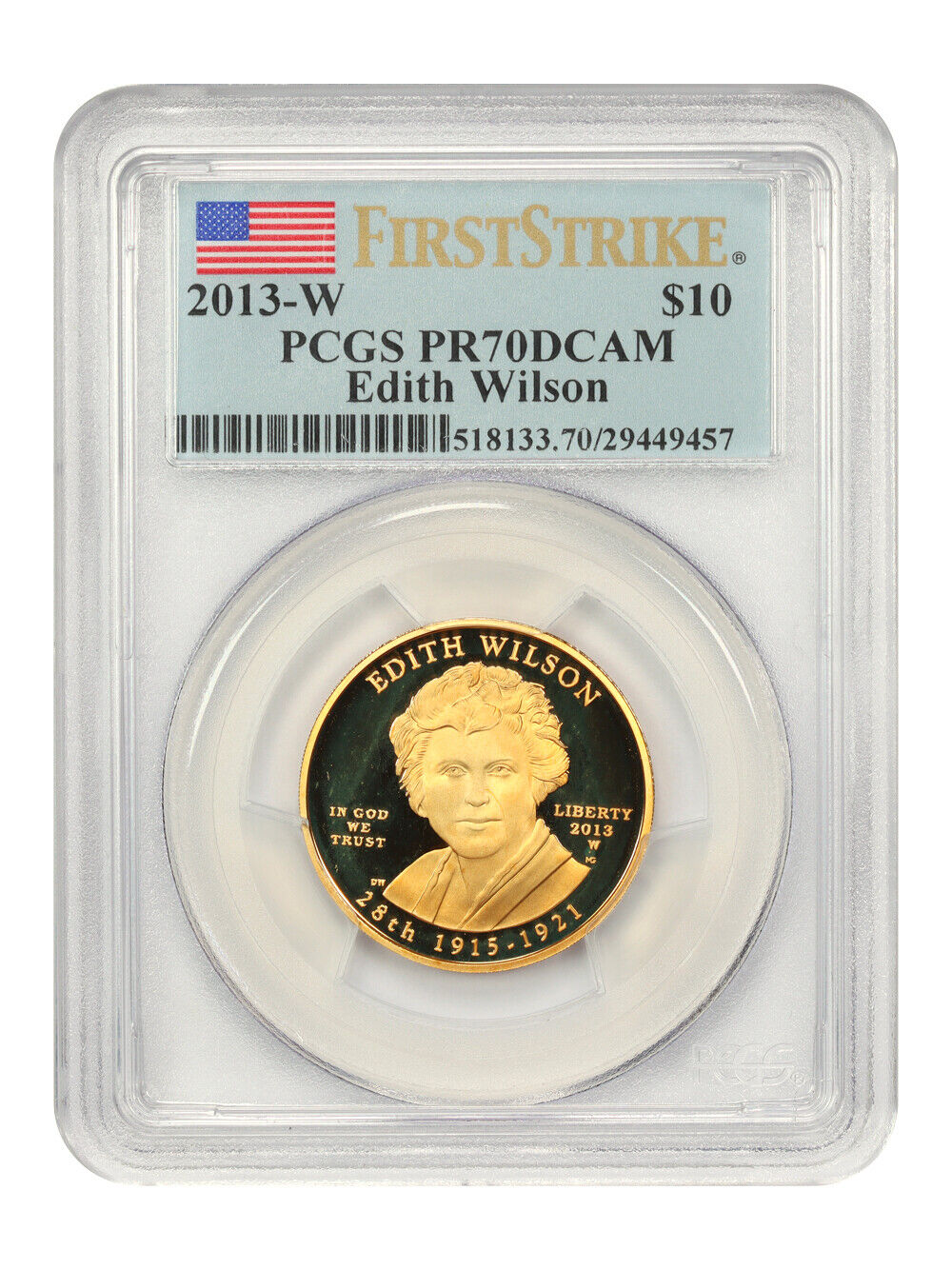 2013-W Edith Wilson $10 PCGS Proof 70 DCAM (First Strike)