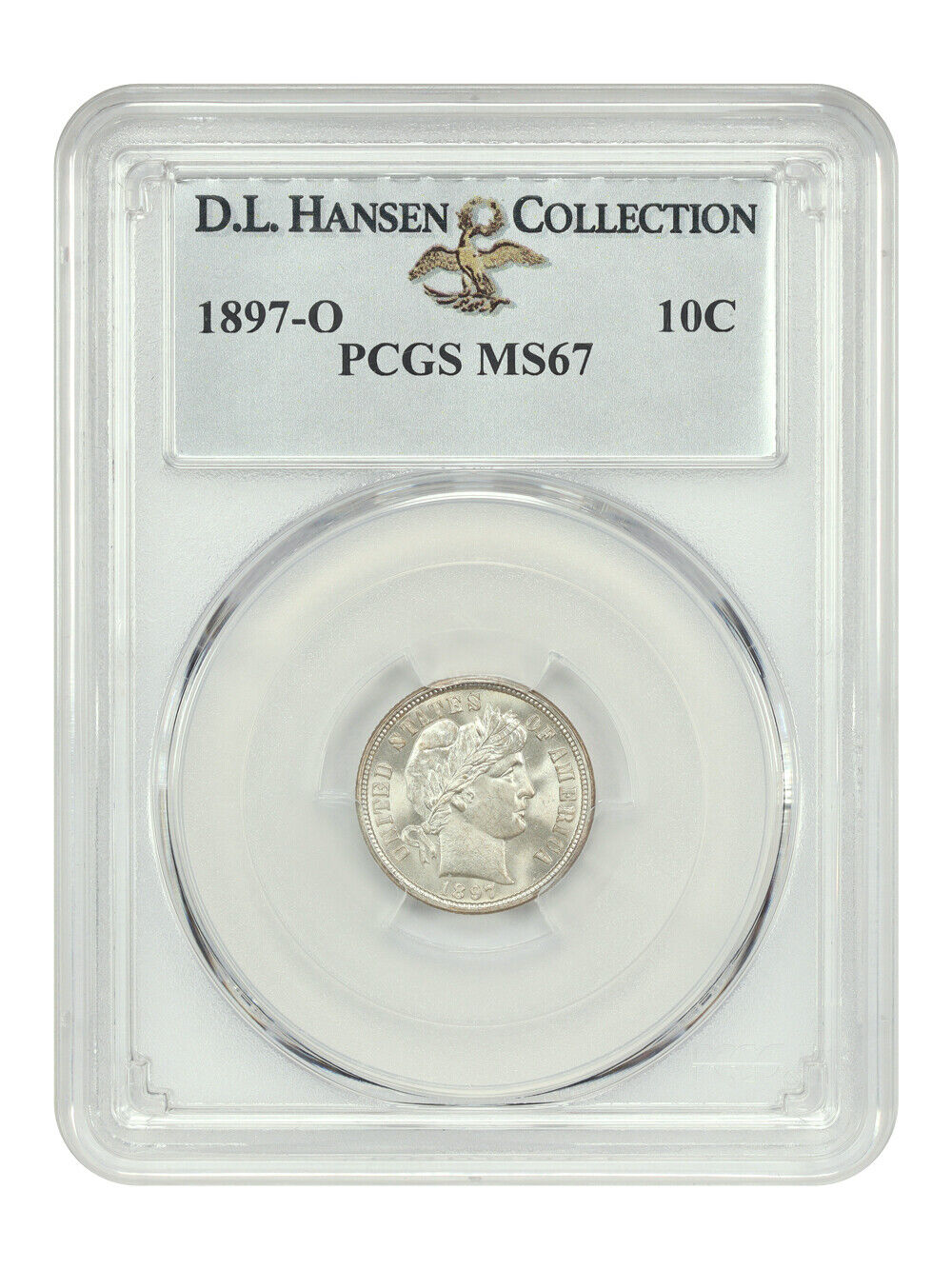 1897-O 10C PCGS MS67 ex: D.L. Hansen