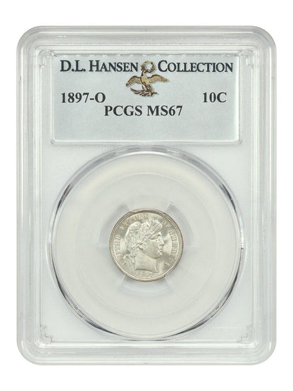 1897-O 10C PCGS MS67 ex: D.L. Hansen