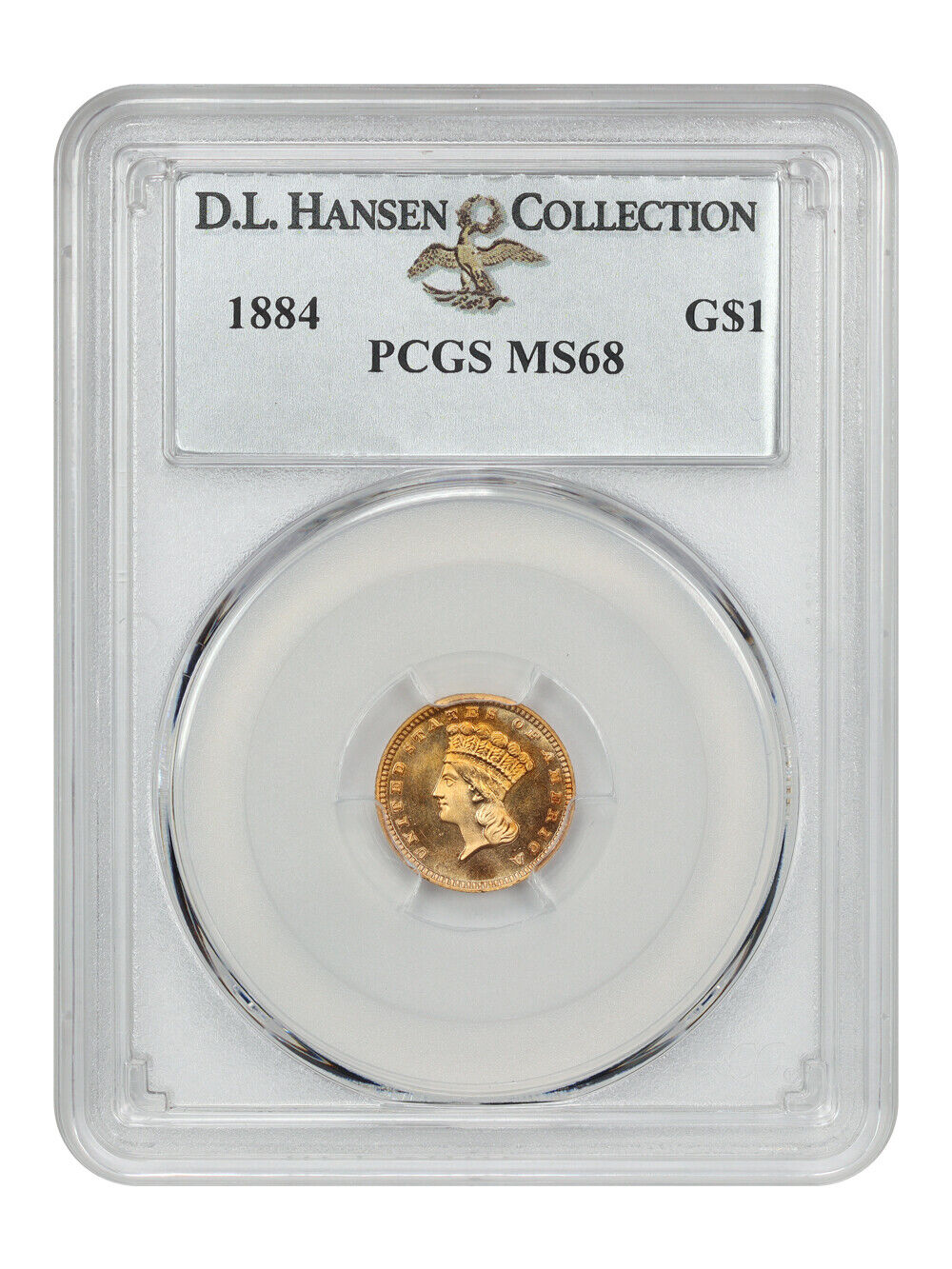 1884 G$1 PCGS MS68 ex: D.L. Hansen