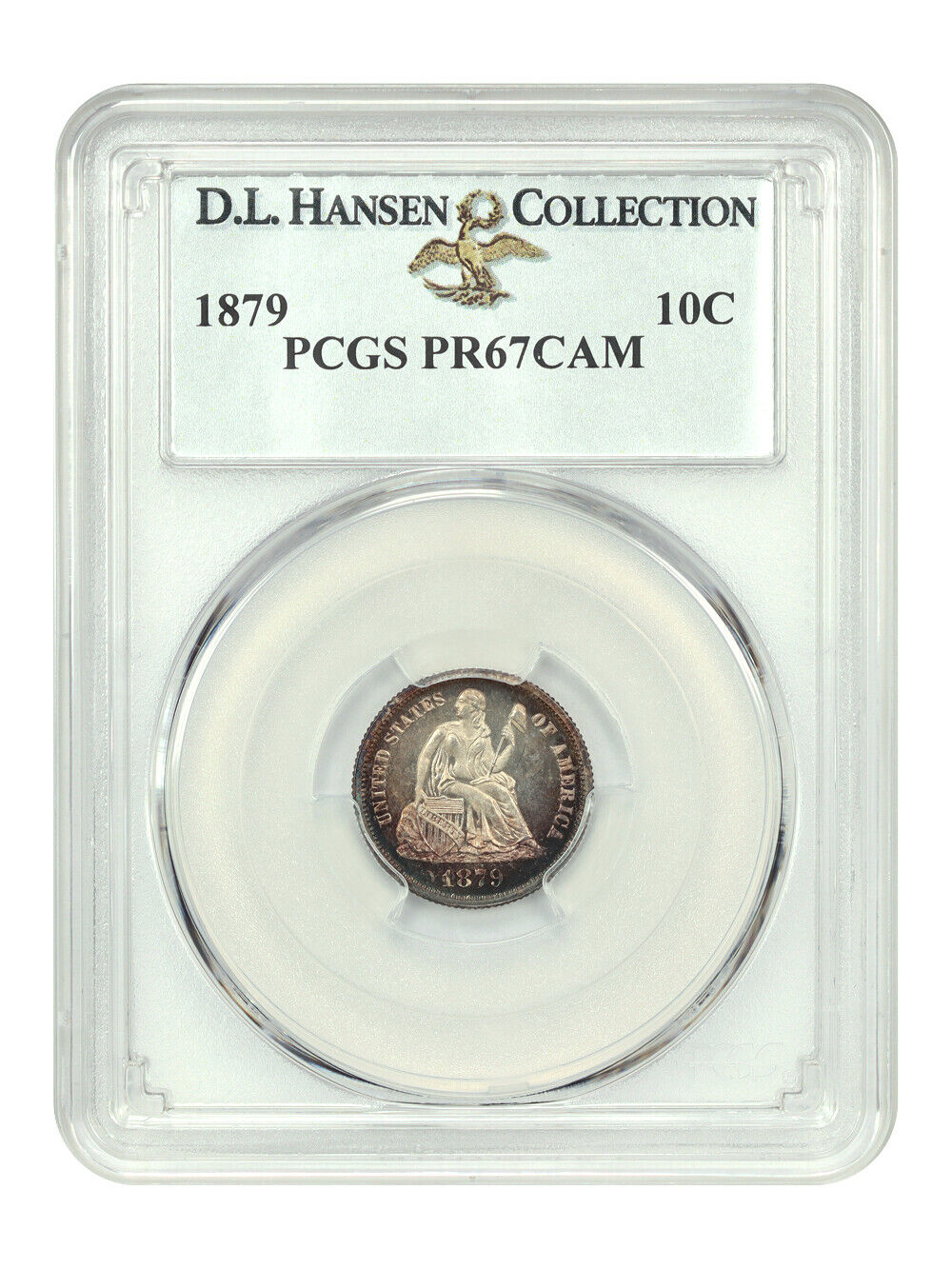 1879 10C PCGS PR67CAM ex: D.L. Hansen