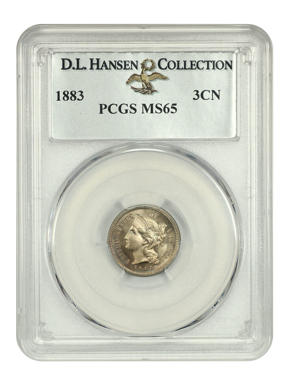 1883 3CN PCGS MS65 ex: D.L. Hansen