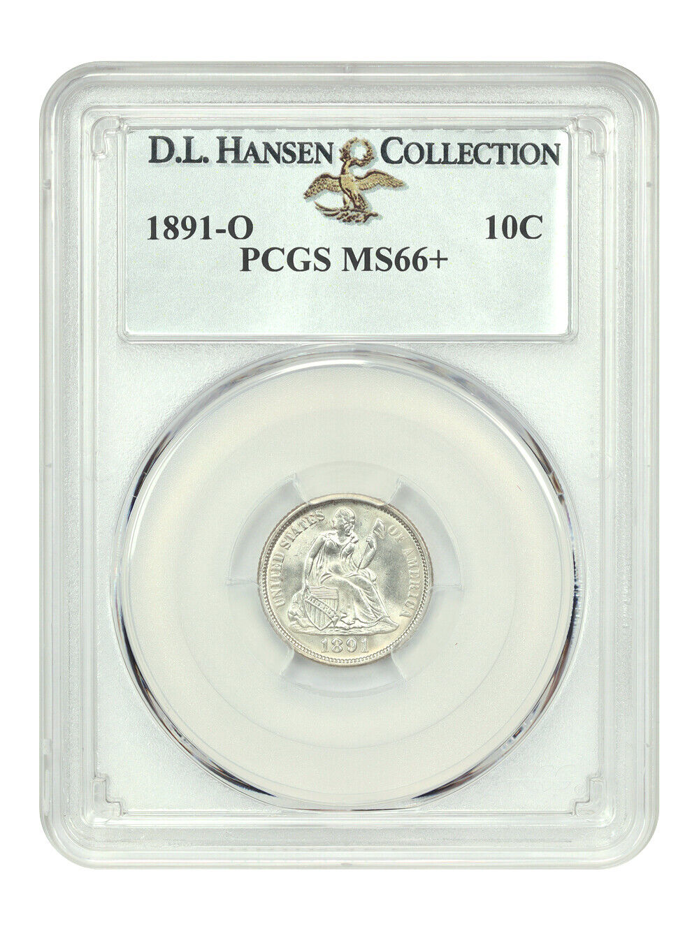 1891-O 10C PCGS MS66+ ex: D.L. Hansen