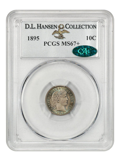 1895 10c PCGS/CAC MS67+ ex: D.L. Hansen