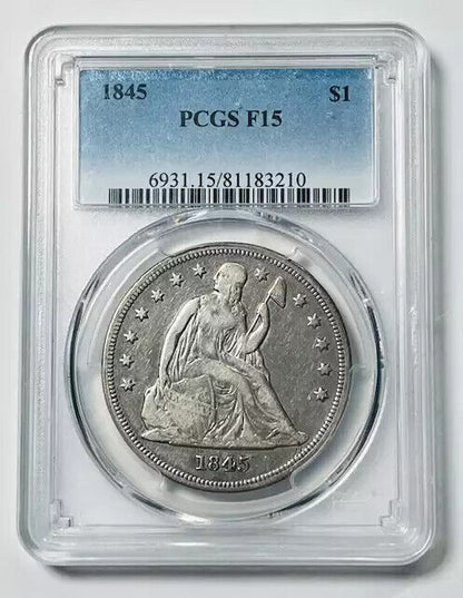 1845 P Liberty Seated Silver Dollars PCGS F-15