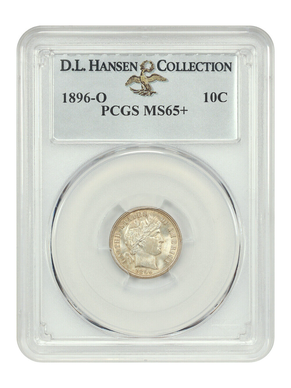 1896-O 10C PCGS MS65+ ex: D.L. Hansen