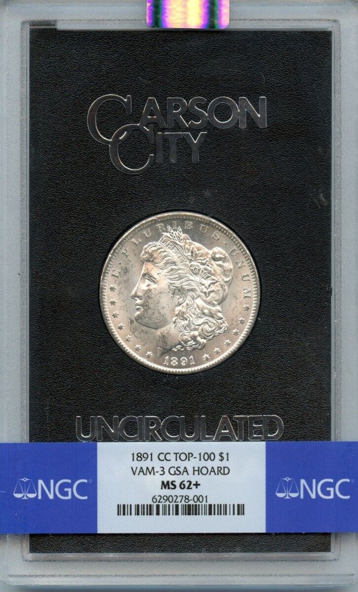 1891-CC TOP-100 Morgan Dollar VAM-3 GSA HOARD S$1 NGC MS62+