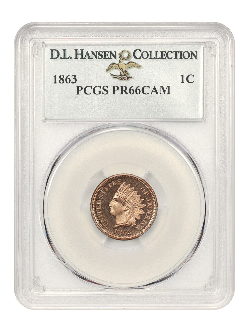 1863 1C PCGS PR66CAM ex: D.L. Hansen