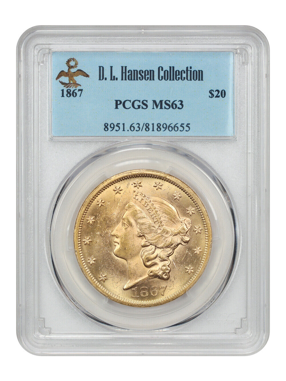 1867 $20 PCGS MS63 ex: D.L. Hansen