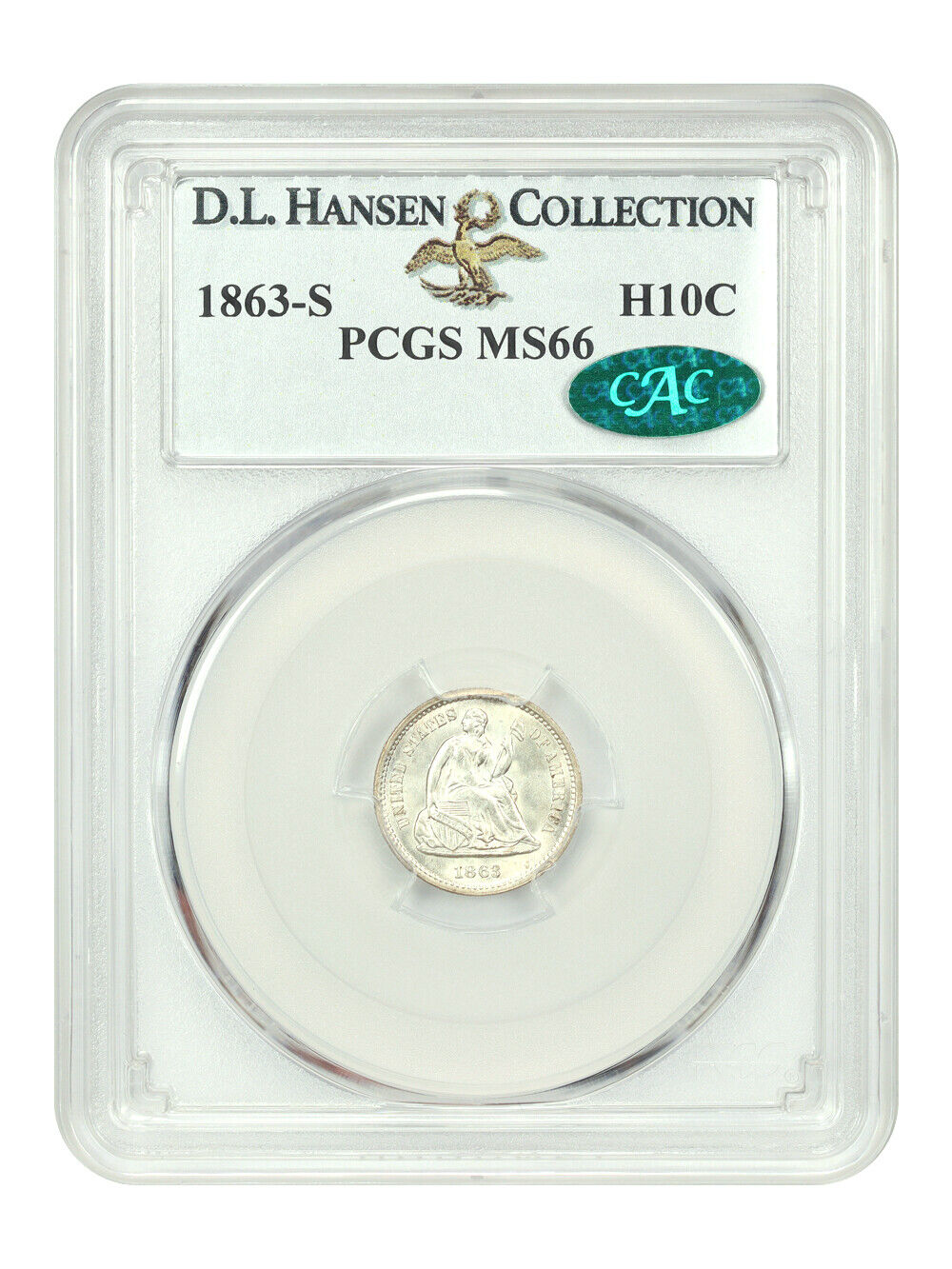 1863-S H10C PCGS/CAC MS66 ex: D.L. Hansen