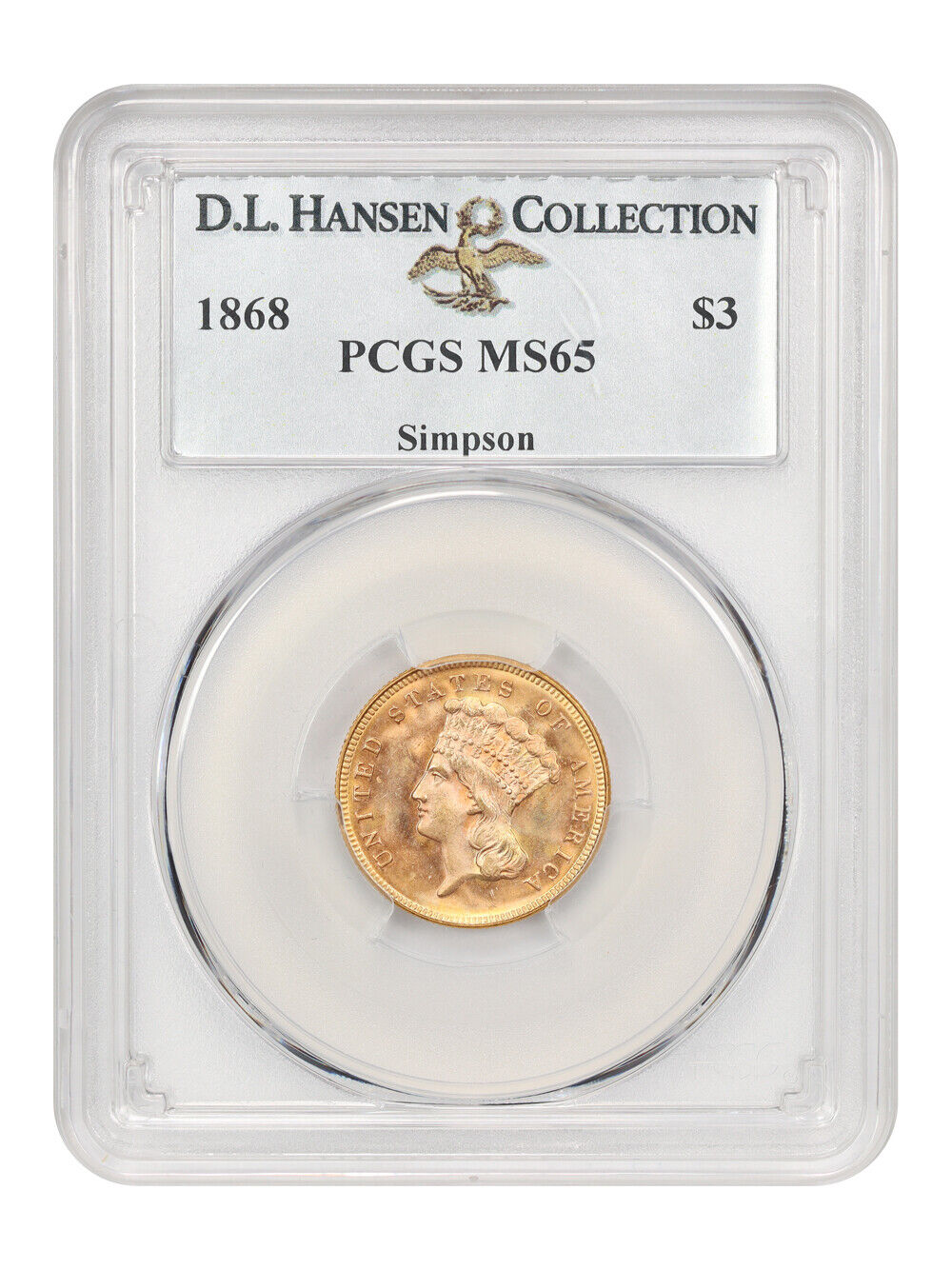 1868 $3 PCGS MS65 ex: D.L. Hansen/Simpson