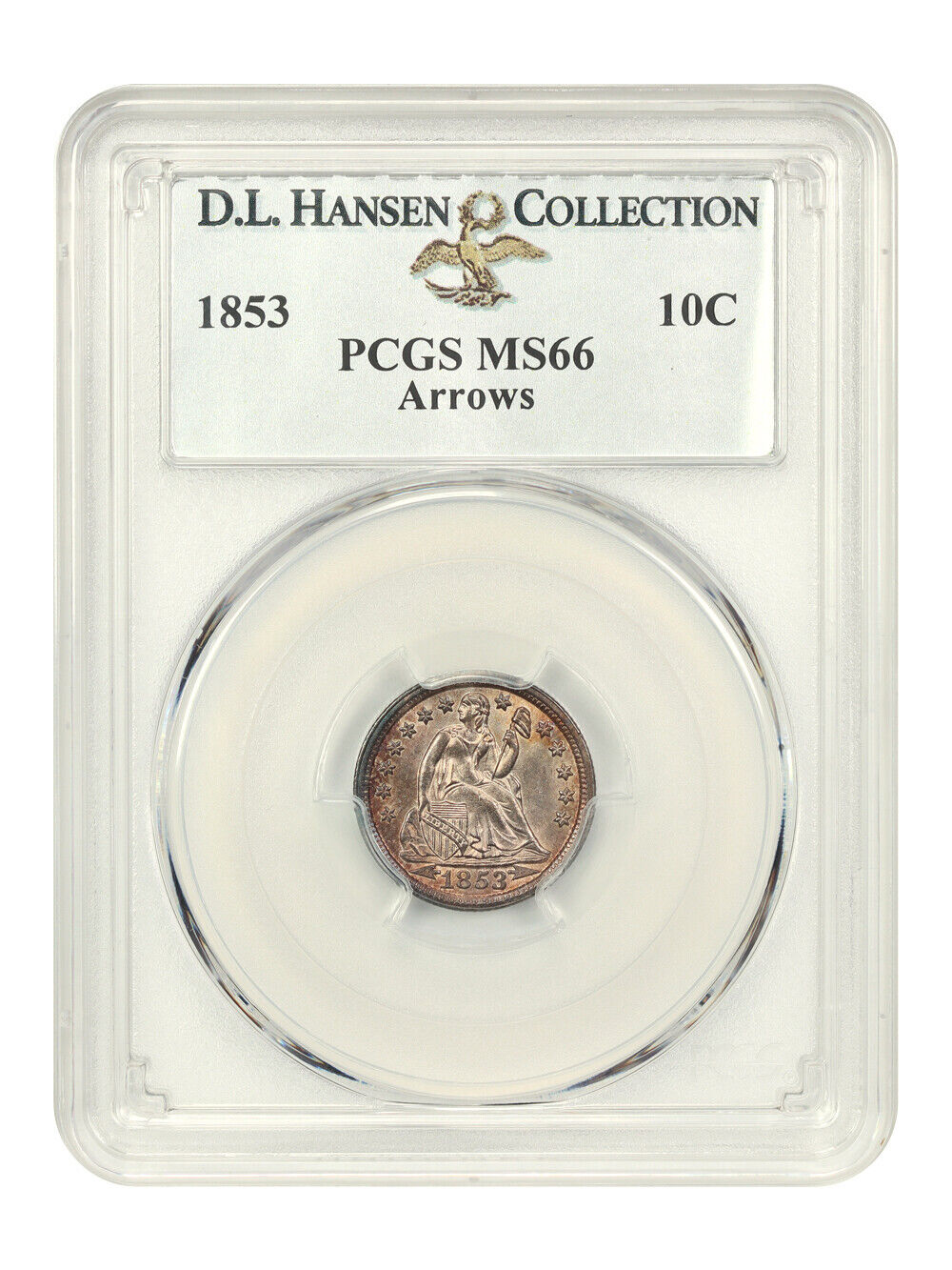 1853 10C PCGS MS66 (Arrows) ex: D.L. Hansen