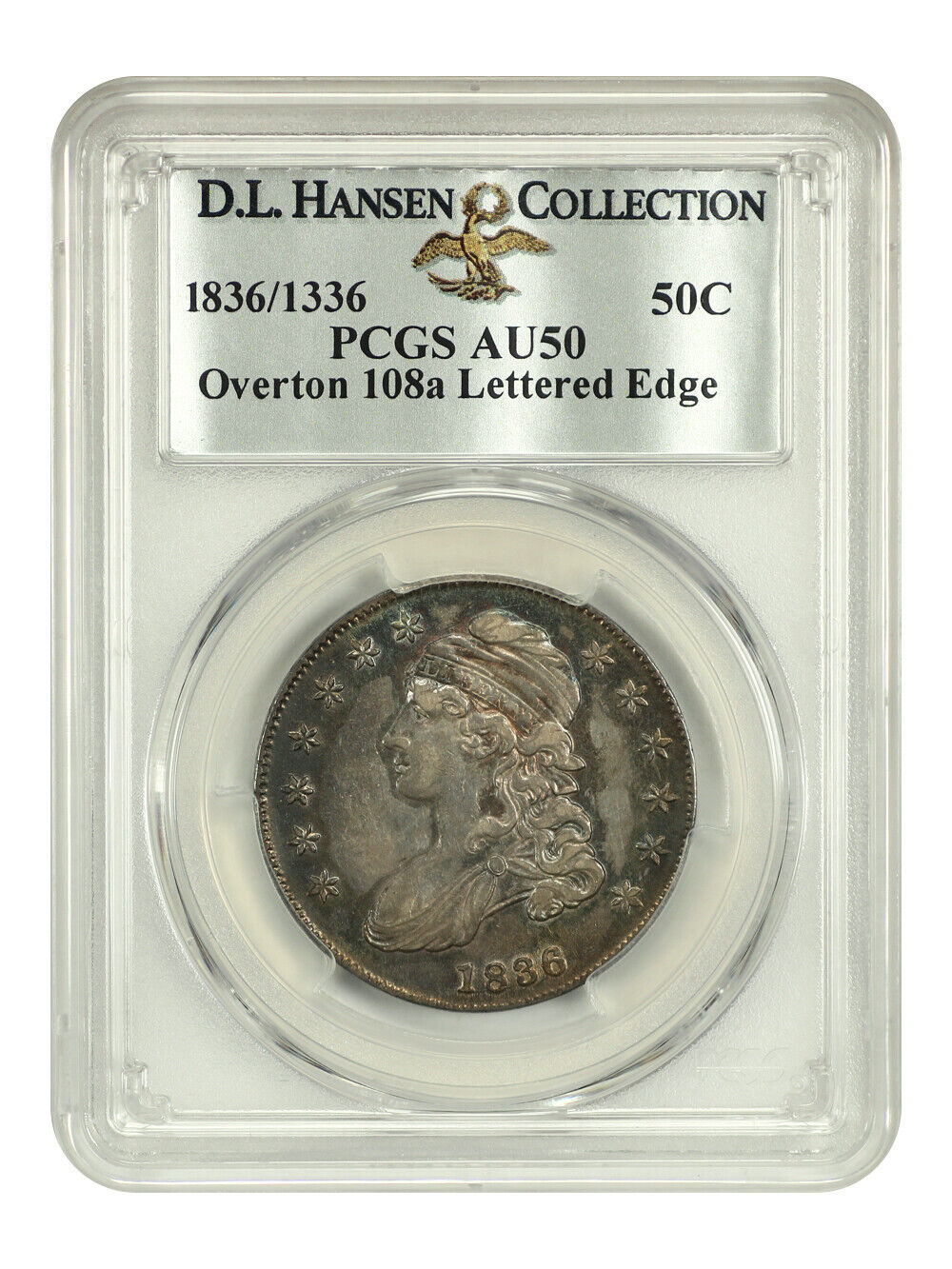 1836/1336 50C PCGS AU50 (O-108a, Lettered Edge) ex: D.L. Hansen