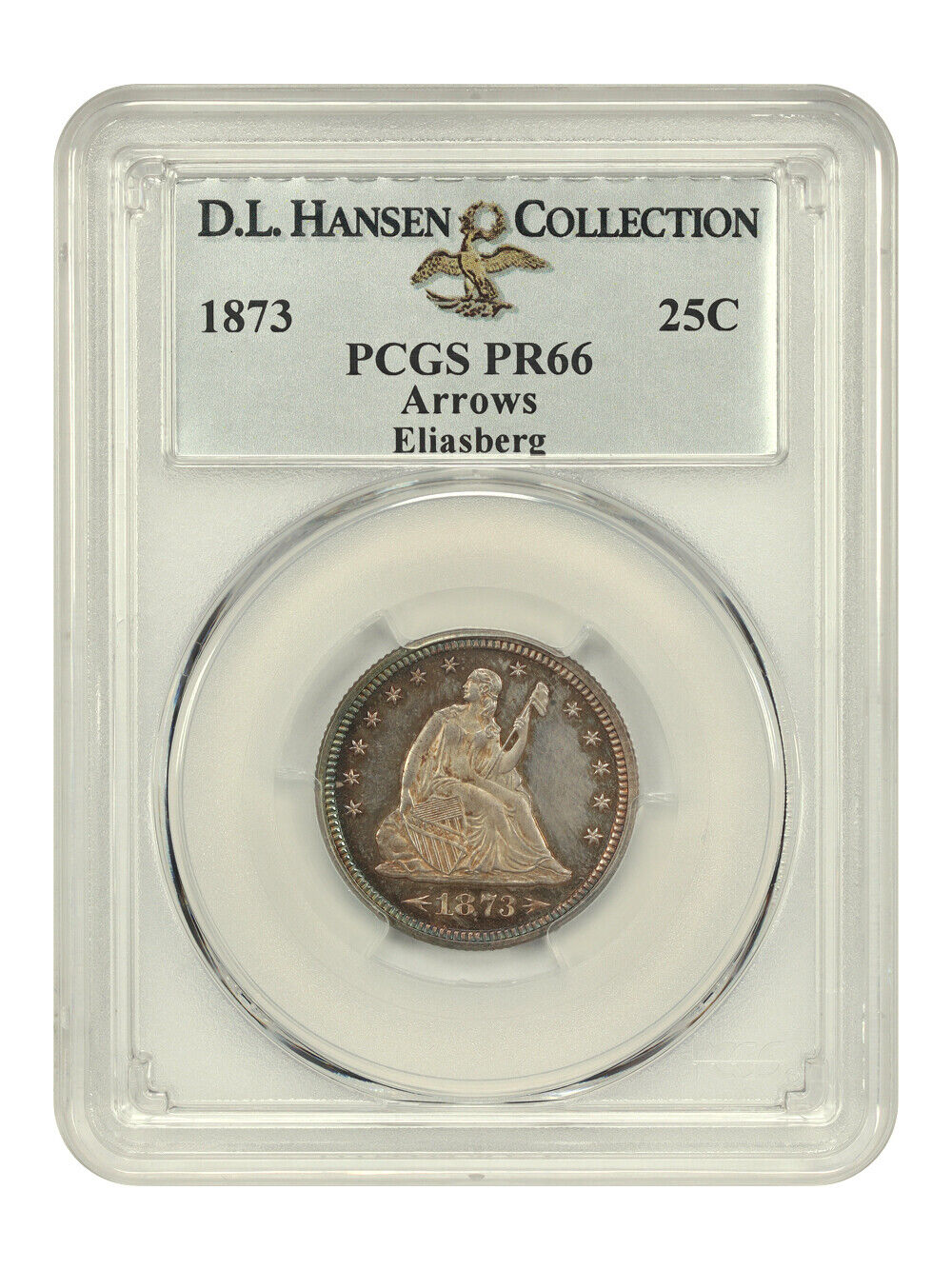 1873 25C PCGS PR66 (Arrows) ex: D.L. Hansen/Eliasberg