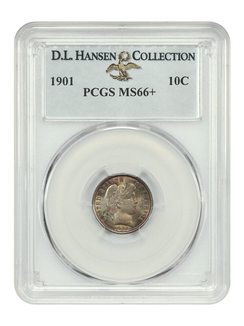 1901 10C PCGS MS66+ ex: D.L. Hansen