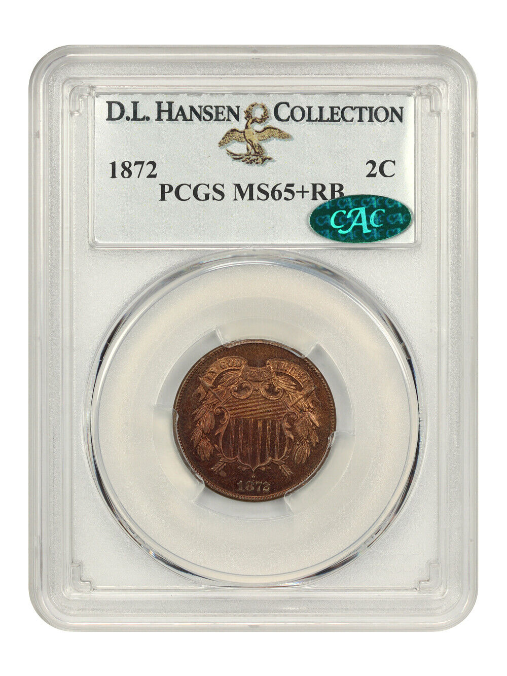 1872 2c PCGS/CAC MS65+ RB ex: D.L. Hansen