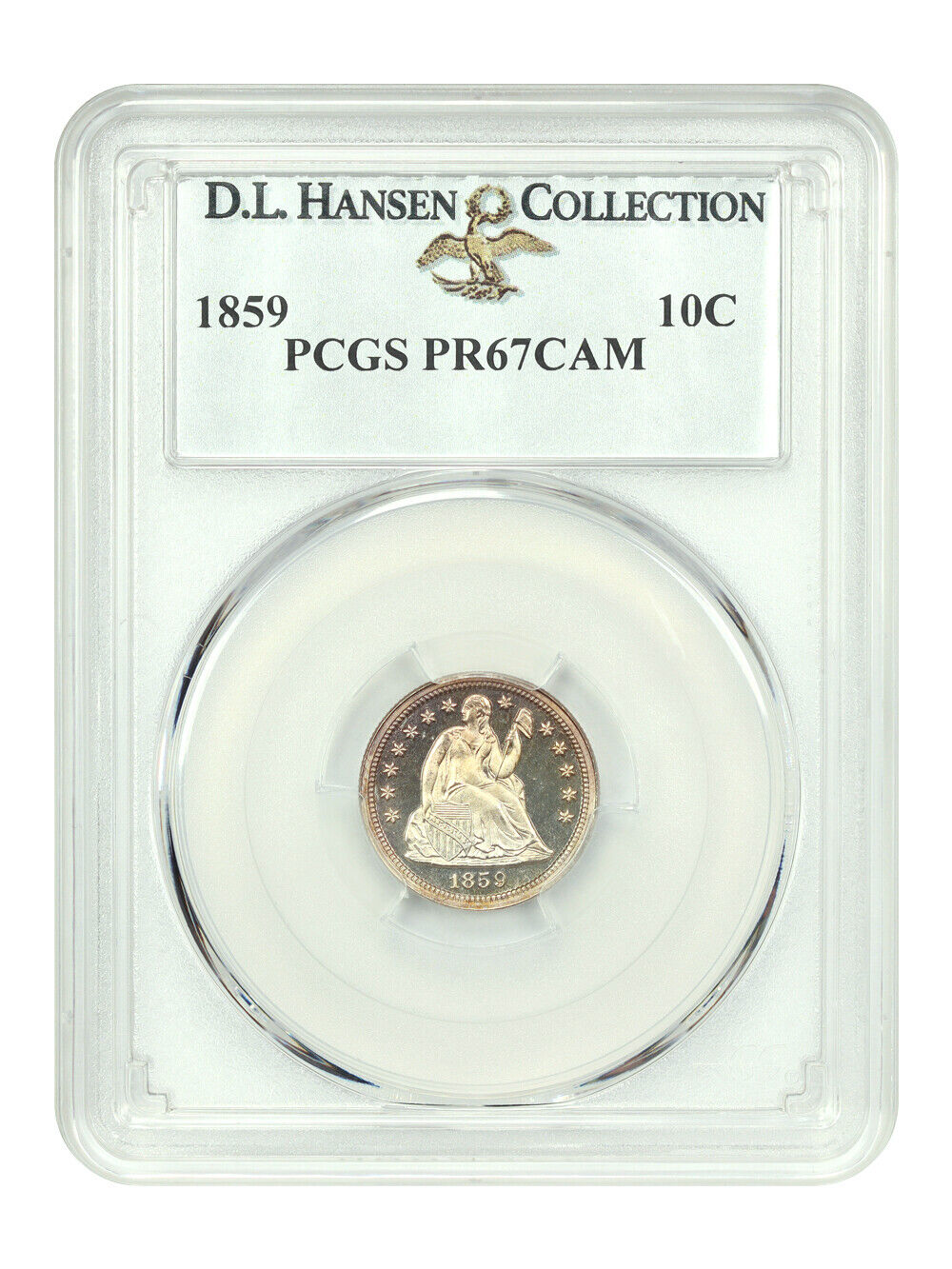 1859 10C PCGS PR67CAM ex: D.L. Hansen