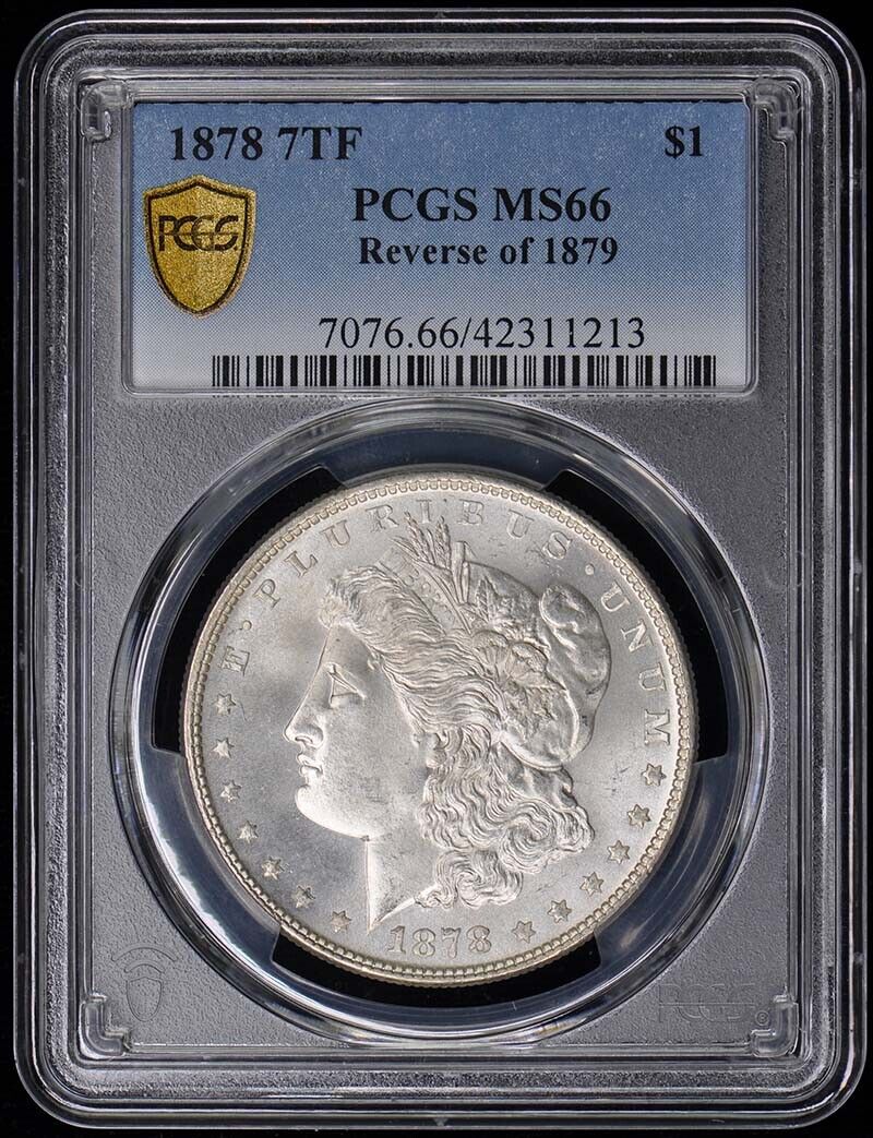 1878 7TF $1 7TF, Reverse of 1879 Morgan Dollar PCGS MS66