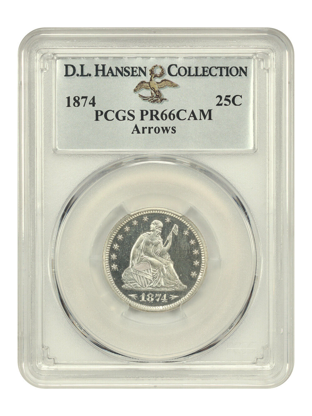 1874 25C PCGS PR66CAM (Arrows) ex: D.L. Hansen