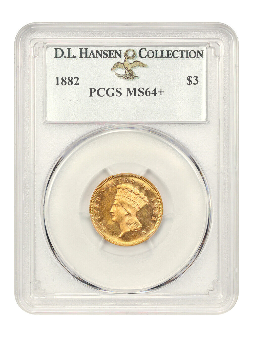 1882 $3 PCGS MS64+ ex: D.L. Hansen