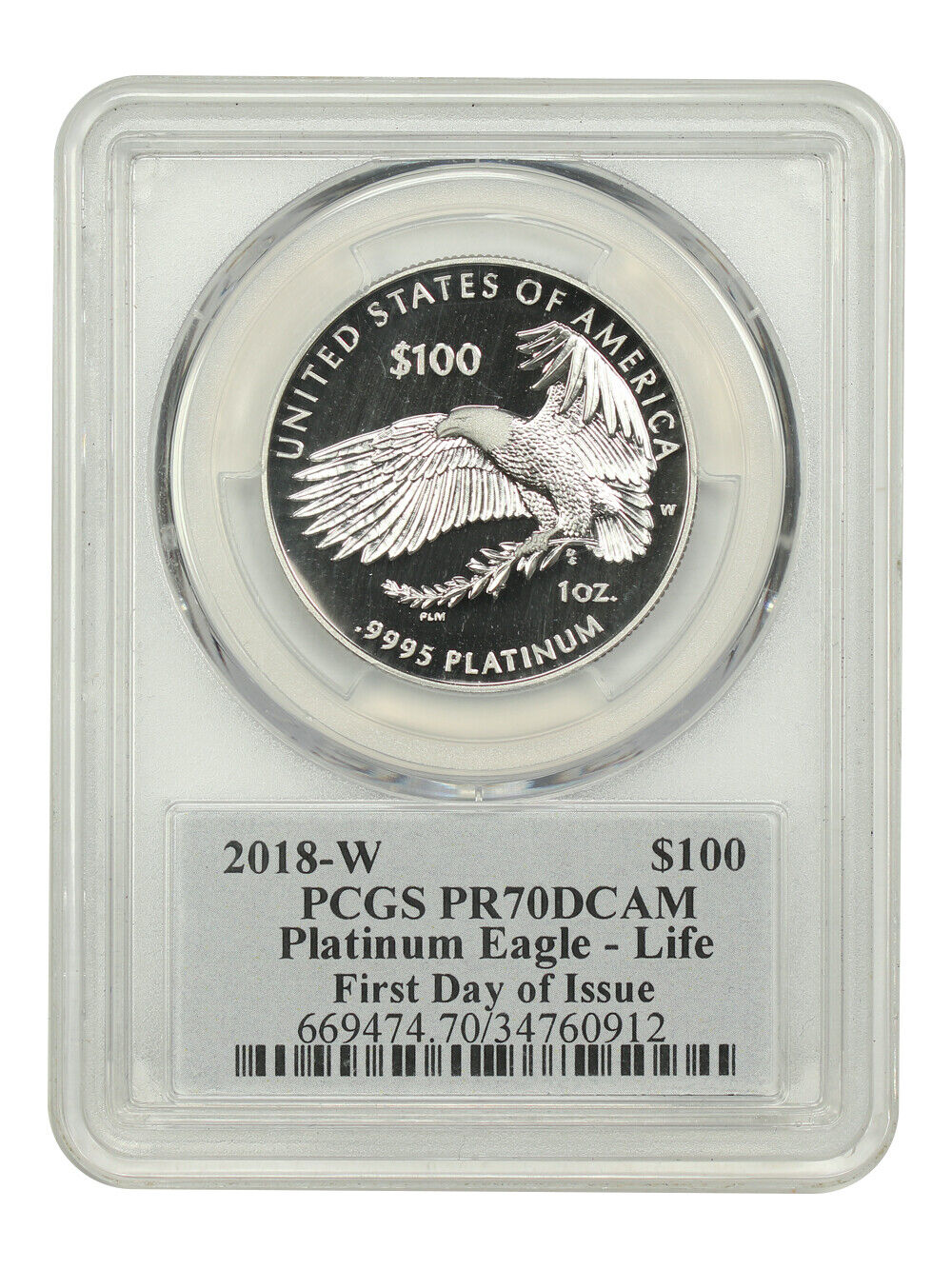 2018-W $100 Platinum Eagle - Life PCGS PR70DCAM (First Day of Issue)