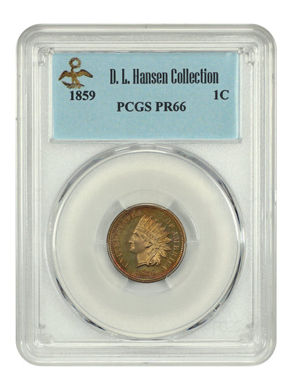 1859 1C PCGS PR66 ex: D.L. Hansen