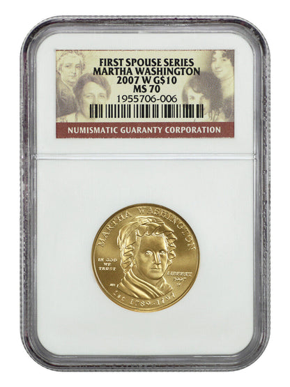 2007-W $10 Martha Washington NGC MS70 - First Spouses