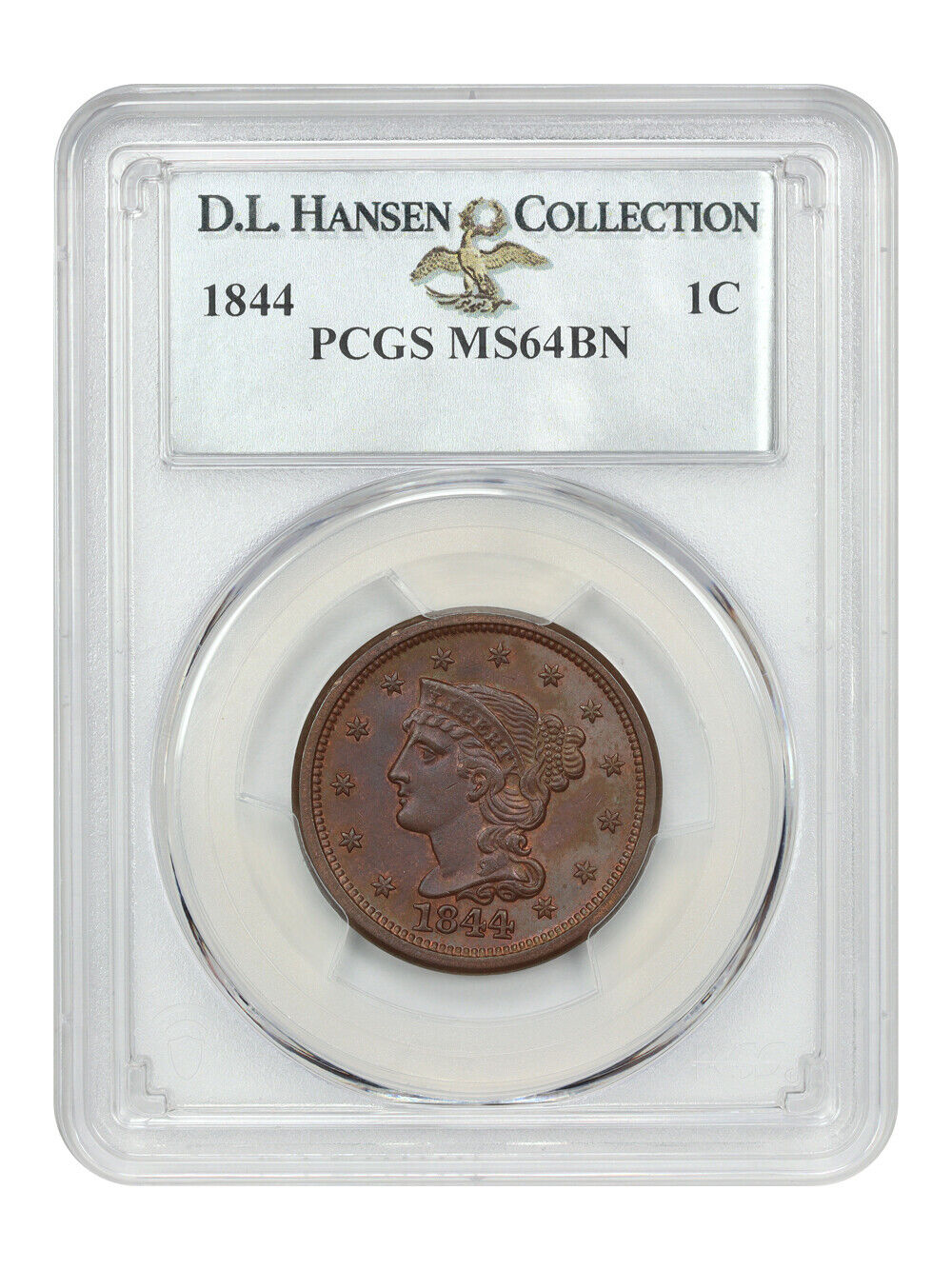 1844 1C PCGS MS64BN ex: D.L. Hansen