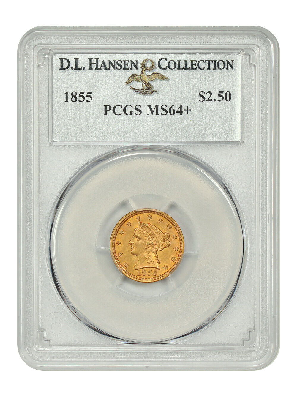 1855 $2.50 PCGS MS64+ ex: D.L. Hansen - Liberty Head $2.5 - Lovely Near-Gem