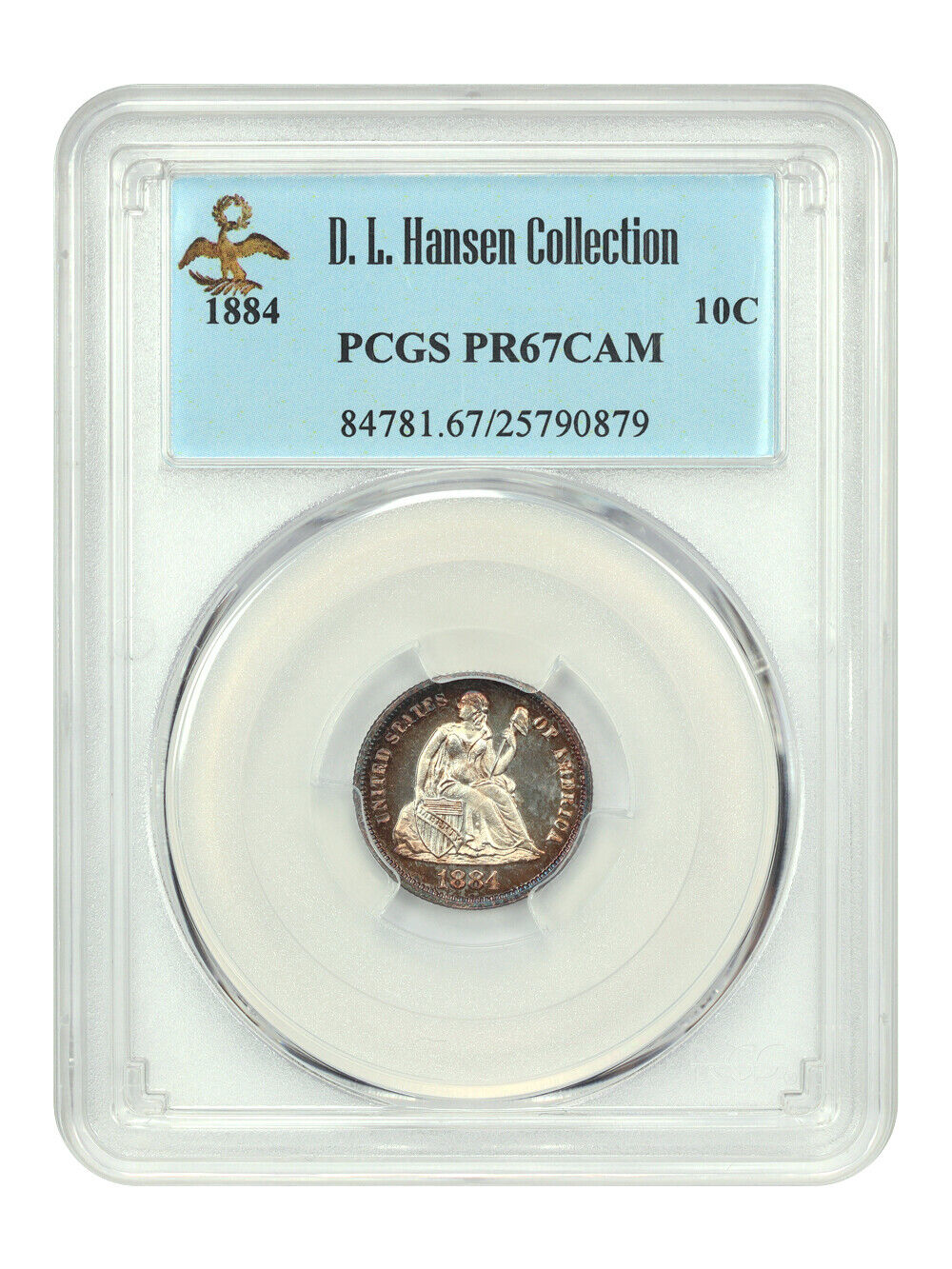 1884 10C PCGS PR67CAM ex: D.L. Hansen