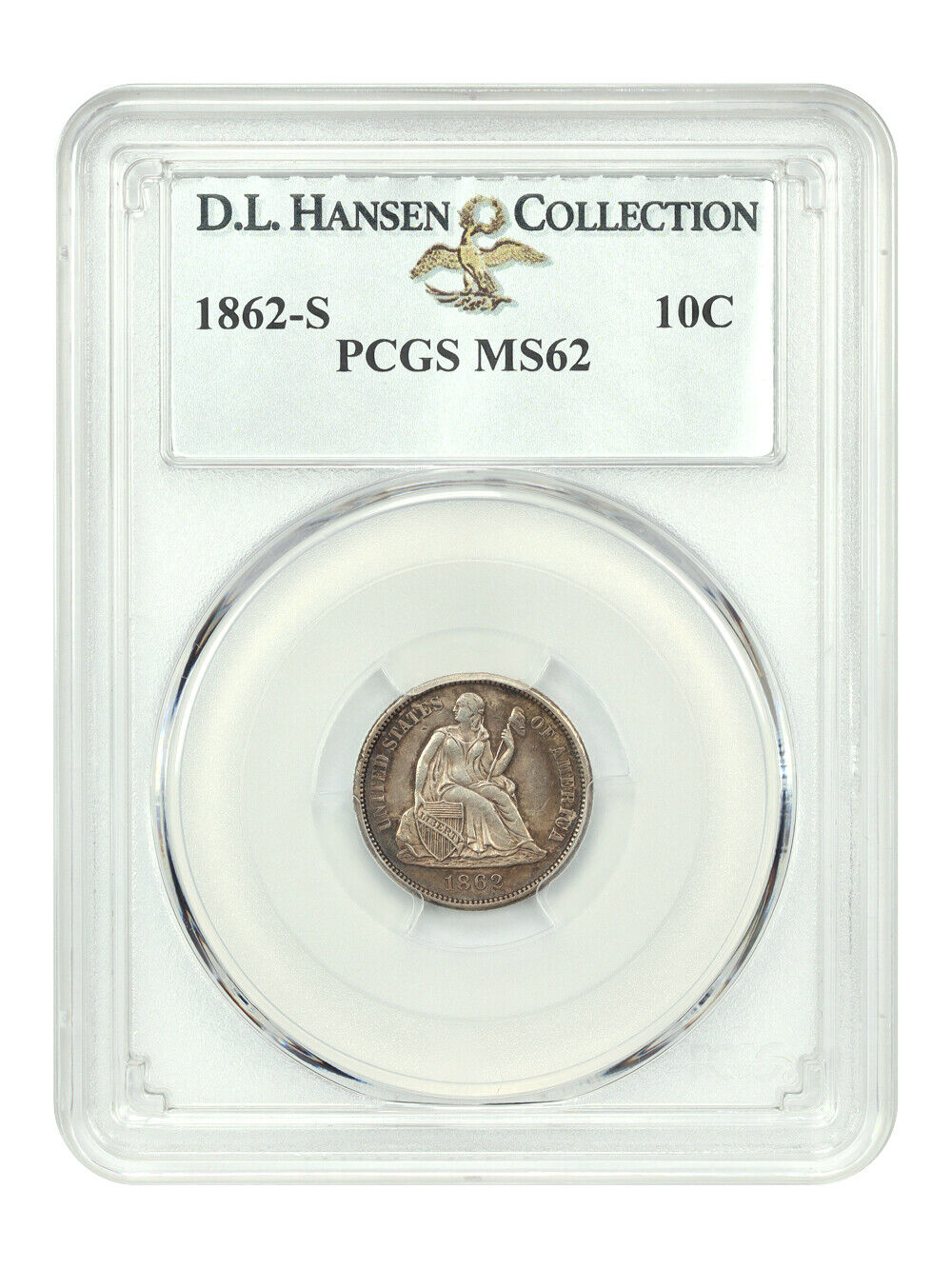 1862-S 10C PCGS MS62 ex: D.L. Hansen