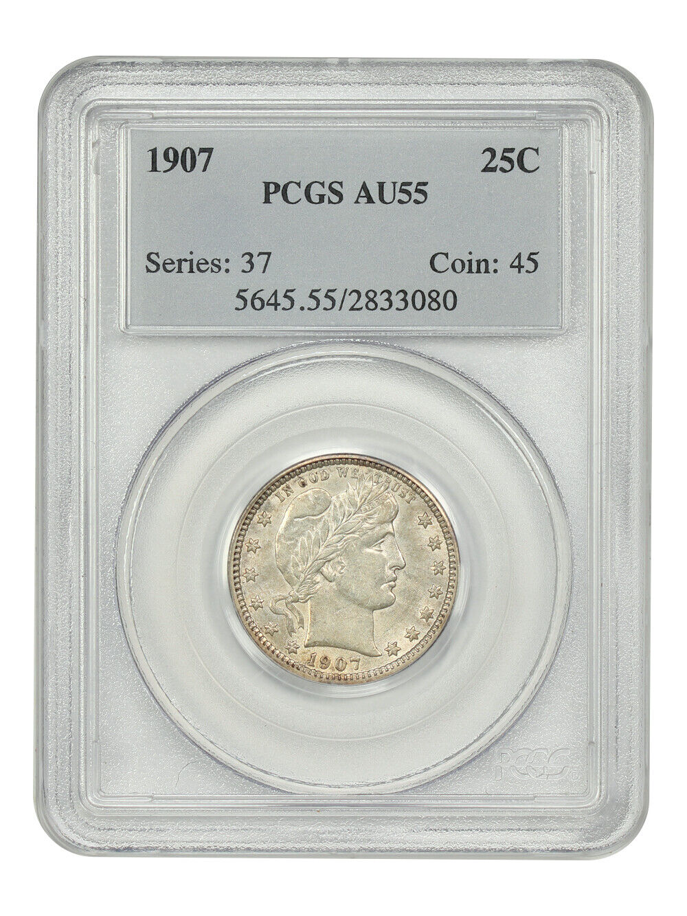 1907 25C PCGS AU55 - Barber Quarter