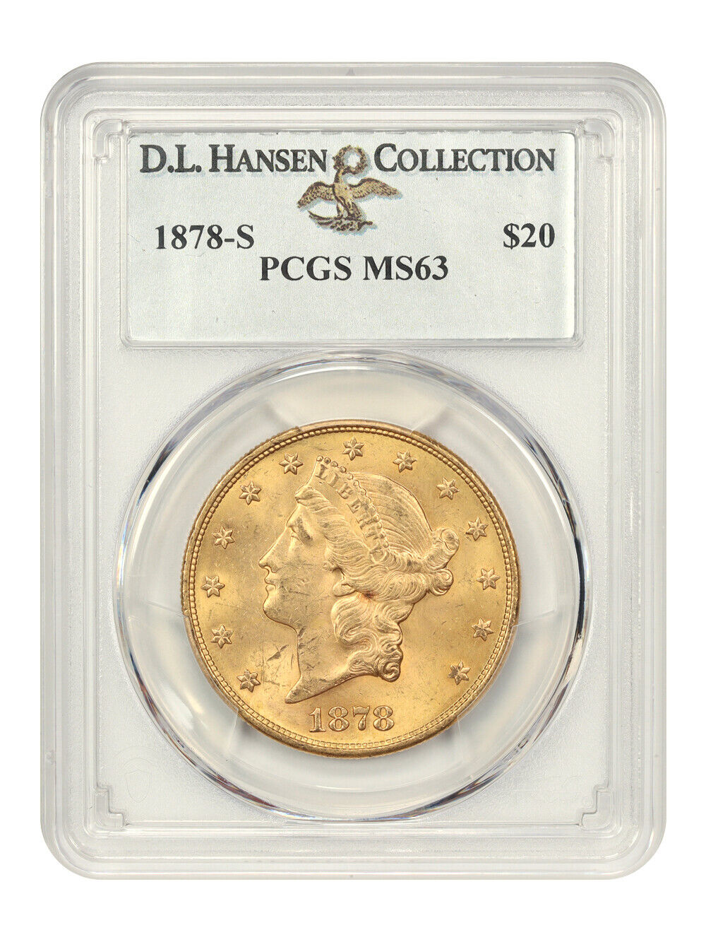 1878-S $20 PCGS MS63 ex: D.L. Hansen