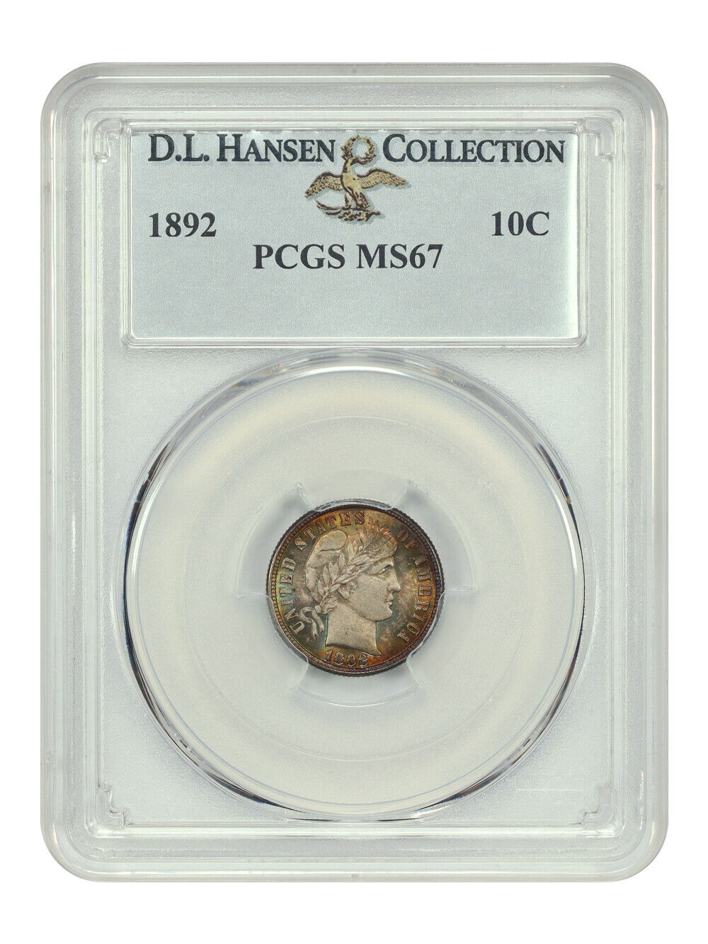 1892 10C PCGS MS67 ex: D.L. Hansen