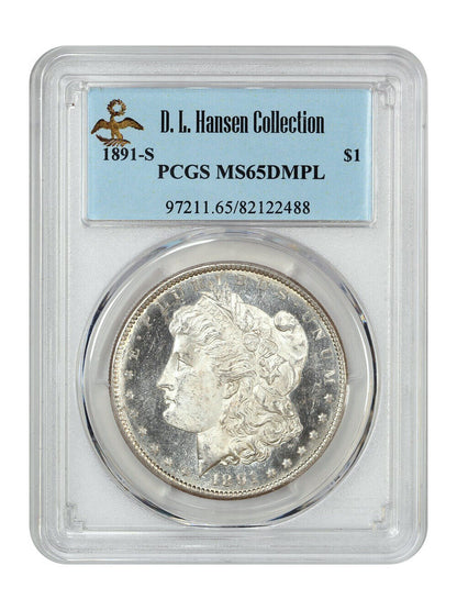 1891-S $1 PCGS MS65 DMPL ex: D.L. Hansen