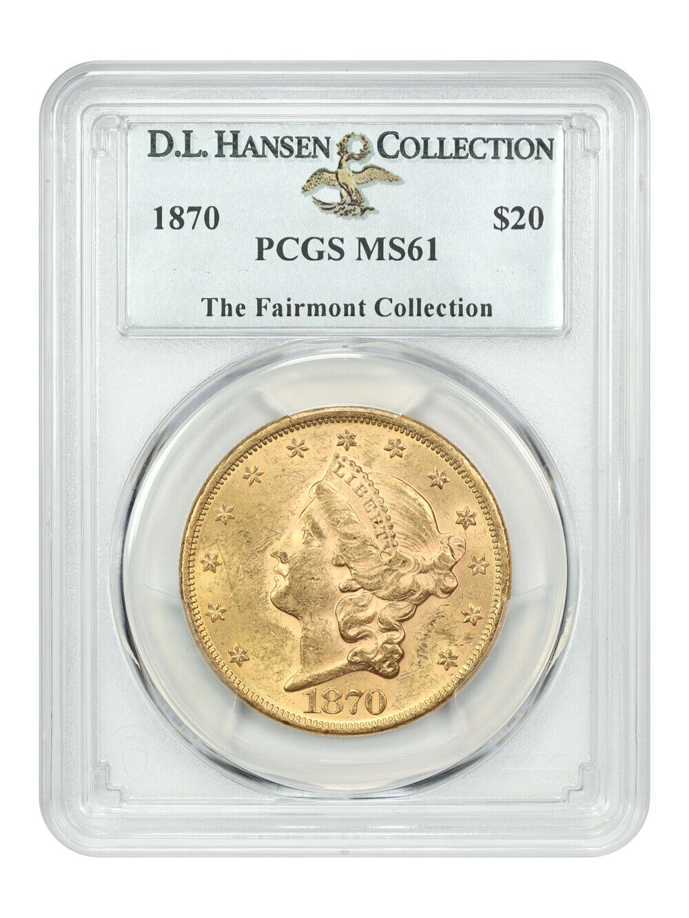 1870 $20 PCGS MS61 ex: D.L. Hansen