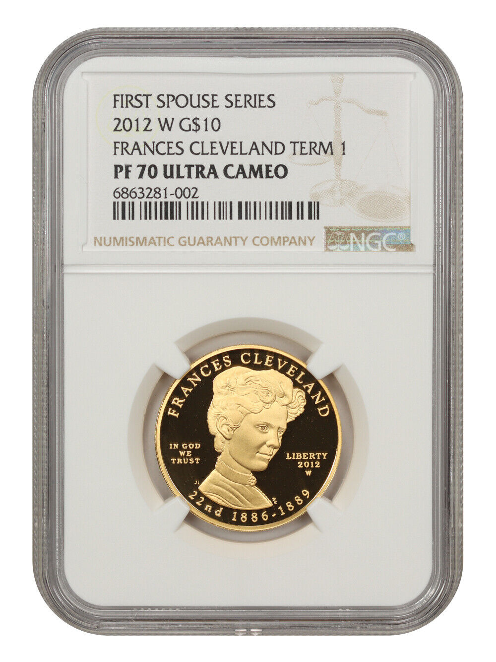 2012-W $10 Frances Cleveland 1st NGC PR70DCAM