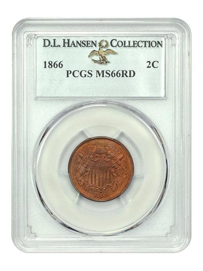 1866 2C PCGS MS66RD ex: D.L. Hansen