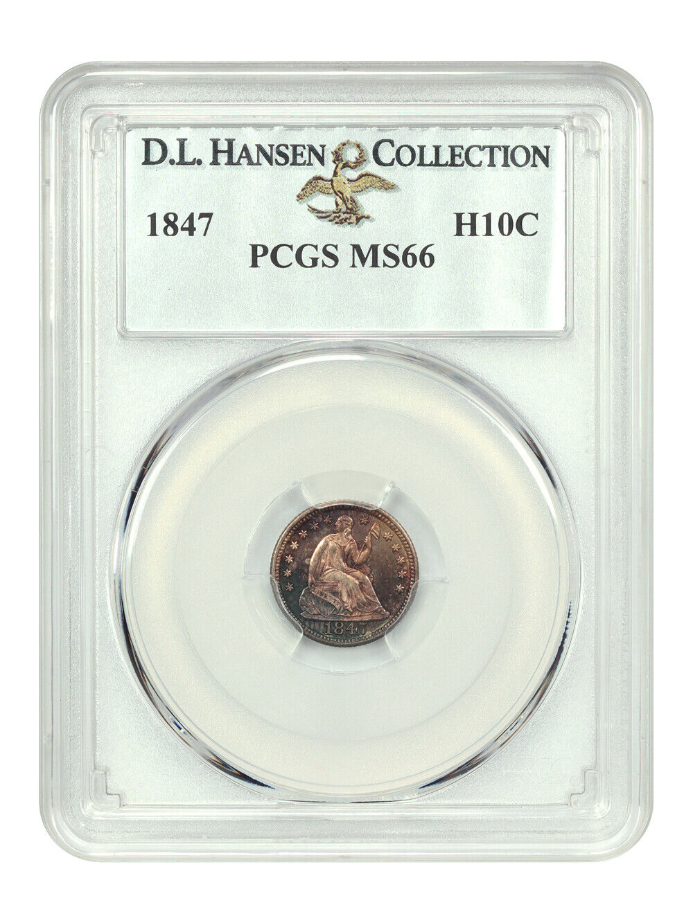 1847 H10C PCGS MS66 ex: D.L. Hansen