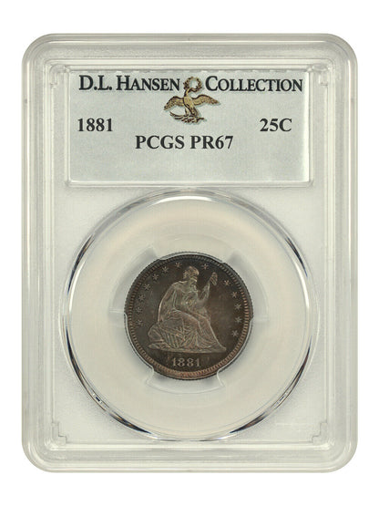 1881 25C PCGS PR67 ex: D.L. Hansen