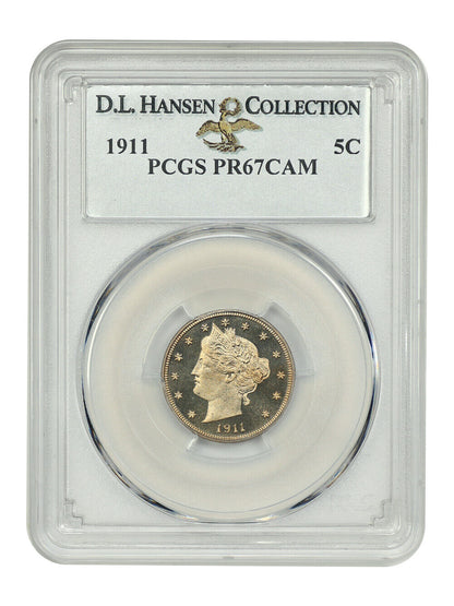 1911 5C PCGS PR67CAM ex: D.L. Hansen