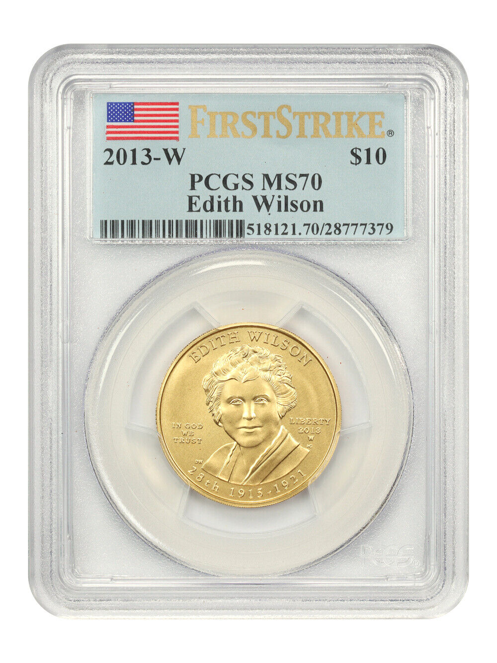 2013-W Edith Wilson $10 PCGS MS70 (First Strike)