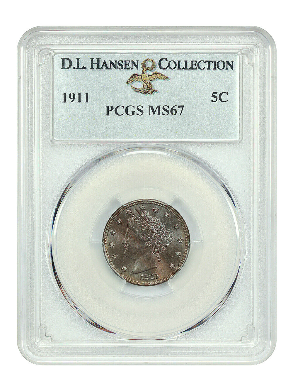 1911 5C PCGS MS67 ex: D.L. Hansen