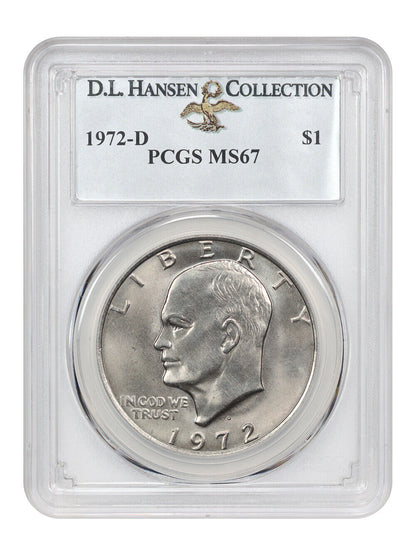 1972-D $1 PCGS MS67 ex: D.L. Hansen