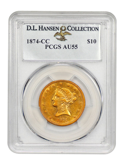 1874-CC $10 PCGS AU55 ex: D.L. Hansen